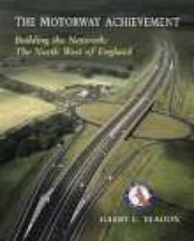 Image of The Motorway Achievement by Harry Yeadon Book