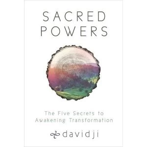 Image of Sacred Powers The Five Secrets to Awakening Transformation Paperback / softback 2017
