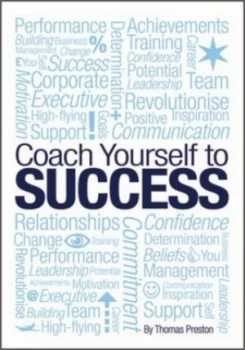 Image of Coach yourself to success by Tom Preston