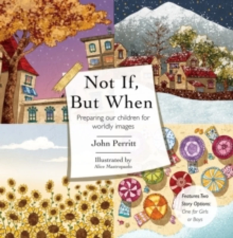 Image of Not If, But When : Preparing Our Children for Worldly Images Hardback