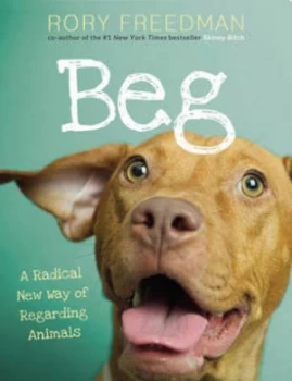 Image of Beg by Rory Freedman Hardback