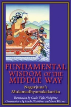 Image of Fundamental Wisdom of the Middle Way by Gudo Wafu Nishijima Book