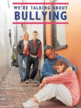Image of Were Talking about Bullying by Anne Charlish Paperback