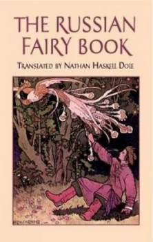 Image of The Russian Fairy Book by Nathan Haskell Dole Paperback