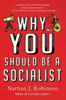 Image of Why You Should Be a Socialist