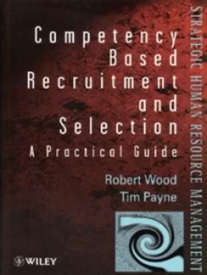 Image of Competency-based recruitment and selection by Robert Wood