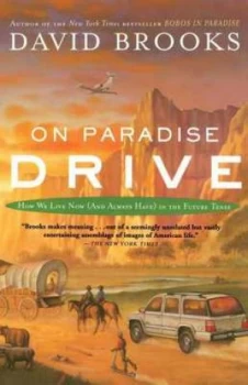 Image of On Paradise Drive by David Brooks Paperback