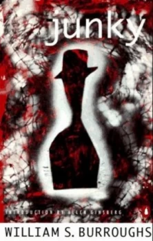 Image of Junky by William S Burroughs and William S Burroughs Paperback