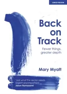Image of Back on Track : Fewer things, greater depth