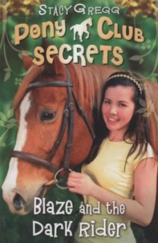 Image of Blaze and the Dark Rider by Stacy Gregg Paperback