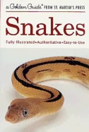 Image of snakes a fully illustrated authoritative and easy to use guide