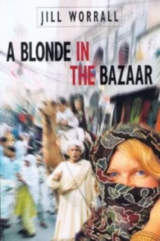 Image of A Blonde in the Bazaar Paperback