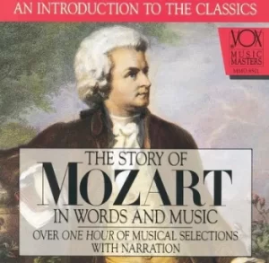 image of The Story of Mozart in Words and Music by Wolfgang Amadeus Mozart CD Album