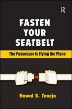 Image of Fasten your seatbelt by Nawal K Taneja