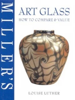 Image of Millers Art Glass by Louise Luther Hardback