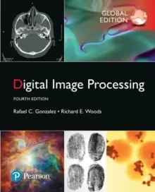 Image of Digital Image Processing, Global Edition
