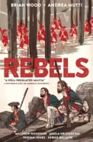 Image of rebels a well regulated militia