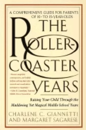 Image of rollercoaster years raising your child through the maddening yet magical mi