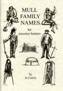Image of Mull family names for ancestor hunters - Jo Currie - Book - Used