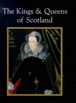 Image of The Kings and Queens of Scotland by Nicholas Best Hardback