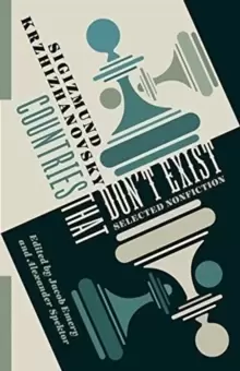 Image of Countries That Don't Exist : Selected Nonfiction