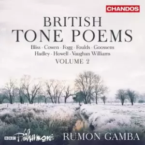 Image of British Tone Poems Bliss/Cowen/Fogg/Foulds/Goossens/Hadley/ - Volume 2 by John Herbert Foulds CD Album