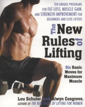 Image of The New Rules of Lifting by Lou Schuler and Alwyn Cosgrove Paperback