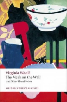 Image of The Mark on the Wall and Other Short Fiction by Virginia Woolf Paperback