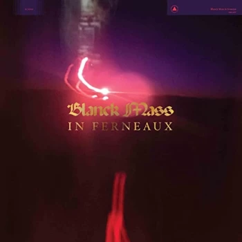 Image of Blanck Mass - In Ferneaux Vinyl