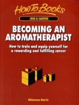 Image of Becoming an Aromatherapist by Rhiannon Harris Book