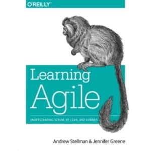Image of Learning Agile: Understanding Scrum, XP, Lean, and Kanban by Andrew Stellman, Jennifer Greene (Paperback, 2014)