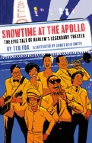 Image of showtime at the apollo the epic tale of harlem s legendary theater