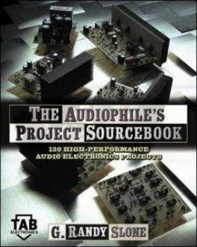 Image of The audiophiles project sourcebook by G. Randy Slone