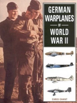 Image of German Warplanes of World War Ii by Christopher Chant Hardback