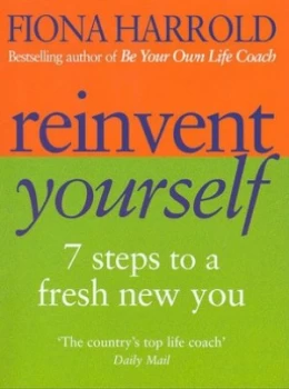 Image of Reinvent Yourself by Fiona Harrold Paperback