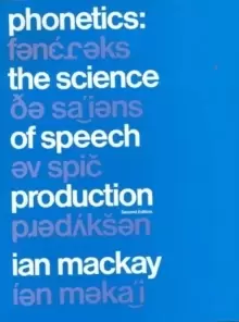 Image of Phonetics : The Science of Speech Production