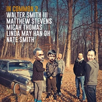 Image of Walter Smith III & Matthew Stevens - In Common 2 CD
