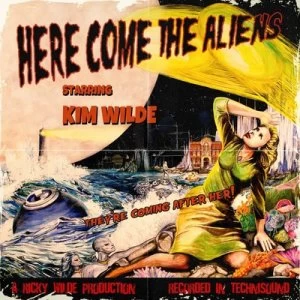 Image of Here Come the Aliens by Kim Wilde CD Album
