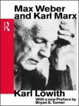 Image of Max Weber and Karl Marx by Karl Lowith Paperback