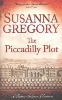 Image of The Piccadilly Plot by Susanna Gregory Paperback