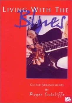 Image of Living with the Blues by Roger Sutcliffe Paperback