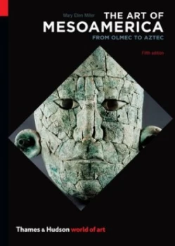 Image of The art of Mesoamerica by Mary Ellen Miller