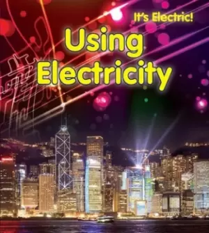 Image of Using electricity by Chris Oxlade