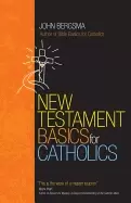 Image of new testament basics for catholics