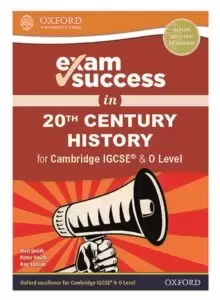 Image of Exam Success in 20th Century History for Cambridge IGCSE (R) & O Level
