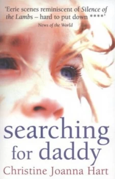 Image of Searching for Daddy by Christine Joanna Hart Paperback