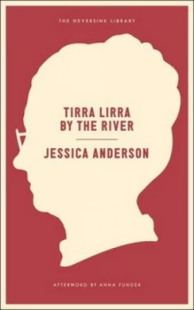 Image of Tirra Lirra by the River by Jessica Anderson Paperback