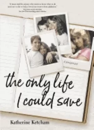 Image of only life i could save a memoir