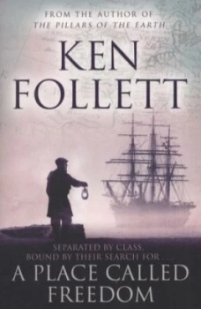 Image of A Place Called Freedom by Ken Follett Paperback