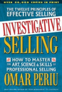 Image of Investigative Selling by Omar Periu Paperback